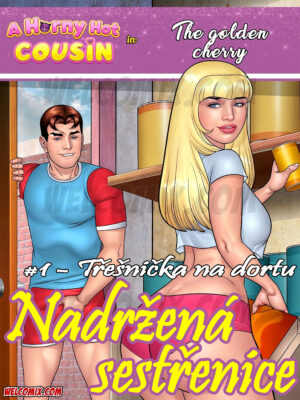 Nadržená sestřenice #1 – Třešnička na dortu